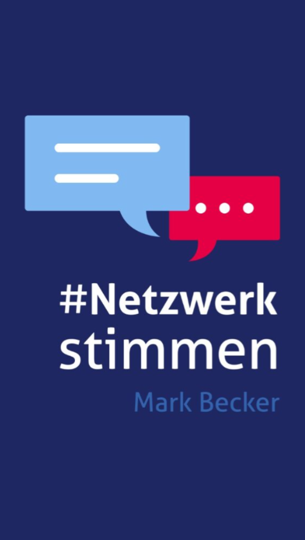 Netzwerkstimmen – Mark Becker